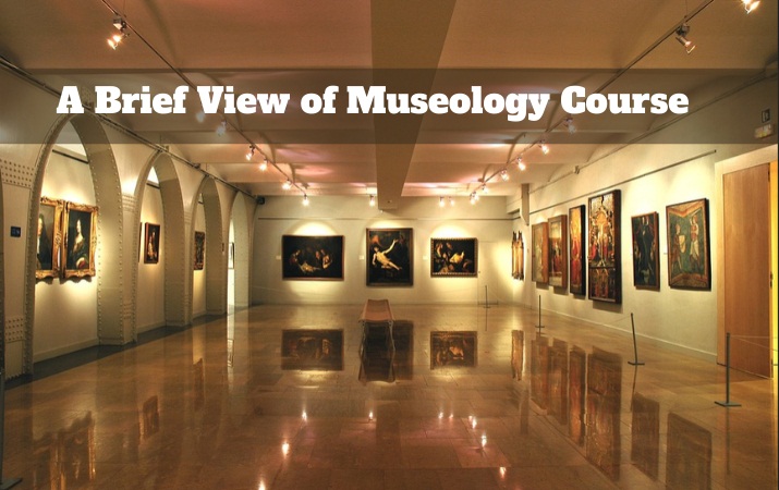 A Brief View of Museology Course 1